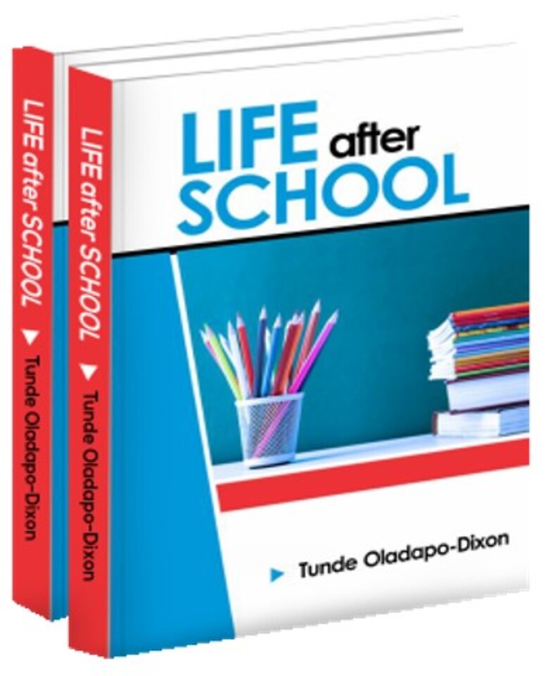 Life After School (1st Edition) by Tunde Oladapo-Dixon